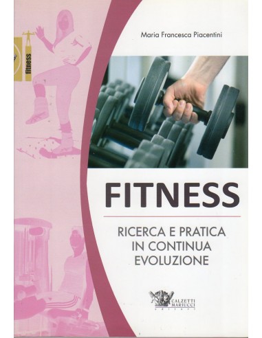 Fitness Ricerca e pratica in continua...