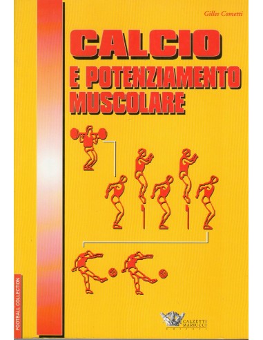 Calcio e potenziamento muscolare