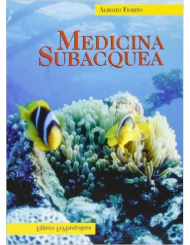 Medicina Subacquea 1/e 2006