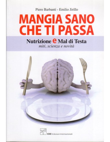 Mangia sano che ti passa  nutrizione...