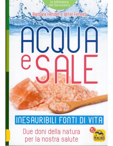 Acqua e sale inesauribili fonti di vita