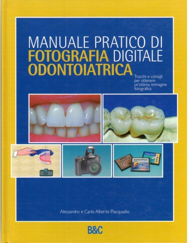 Manuale pratico di fotografia...