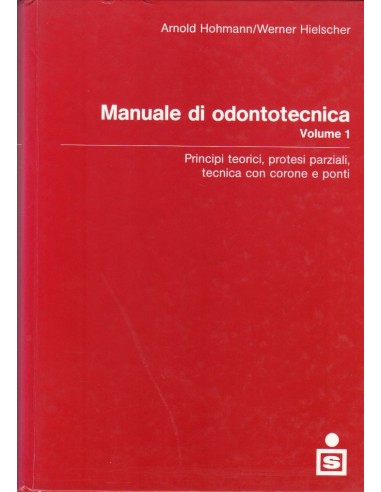 Manuale di odontotecnica 1 principi...