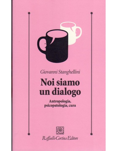 Noi siamo un dialogo 	Antropologia,...