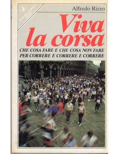 Viva la corsa che cosa fare e che...