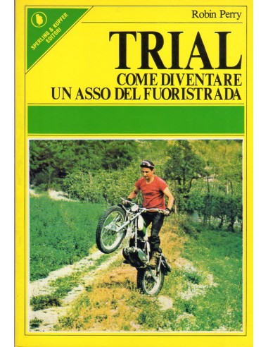 Trial come diventare un asso del...