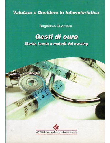Gesti di cura Storia teoria e metodi...