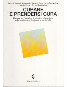 Curare e prendersi cura...