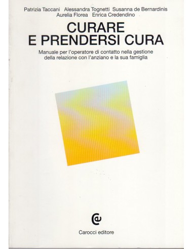 Curare e prendersi cura Manuale per...