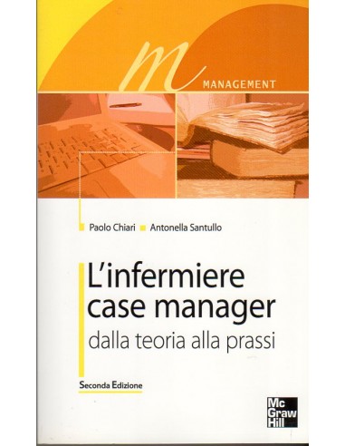 Infermiere Case Manager dalla teoria...