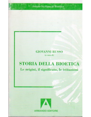 Storia della bioetica le origini il...