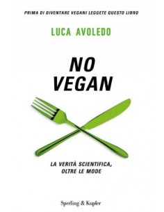 No vegan La verità...