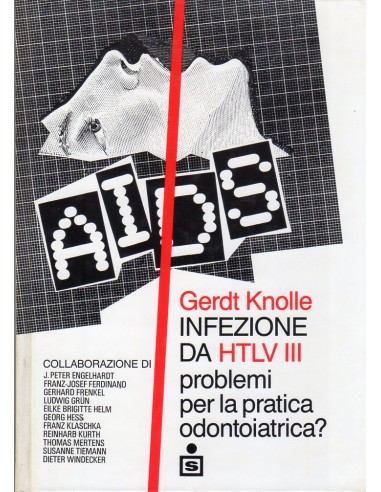 Infezione da HTLV III problemi per la...
