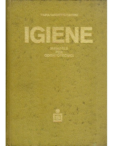 Igiene manuale per odontotecnici 1/e...