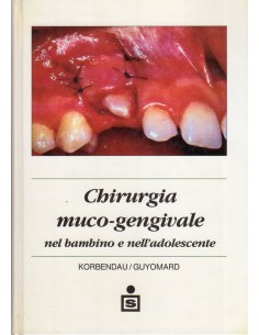 Chirurgia muco-gengivale...