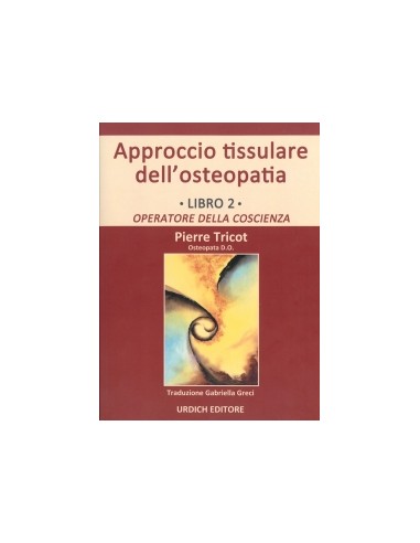 Approccio tissulare dell'osteopatia 2...