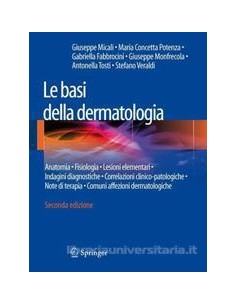 Basi della Dermatologia 2/e...