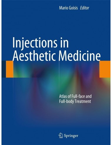 Injections in Aesthetic Medicine 1/e...