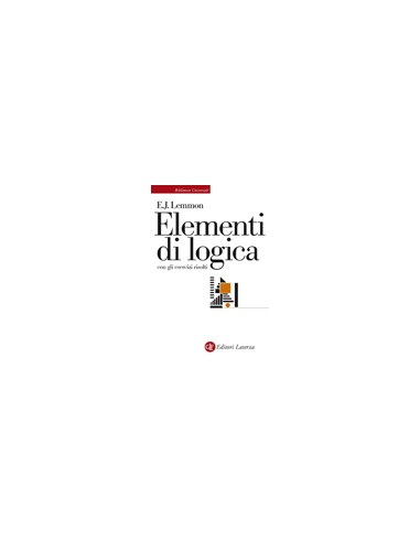 Elementi di logica Con gli esercizi...