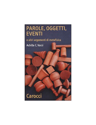 Parole oggetti eventi e altri...
