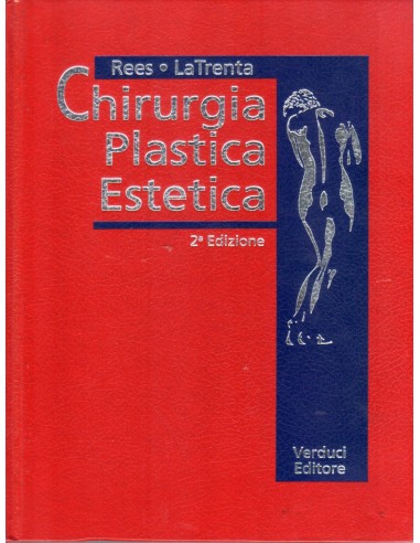 Chirurgia Plastica Estetica 1- 2/e...