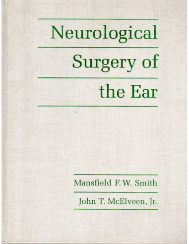 Neurological surgery of the ear