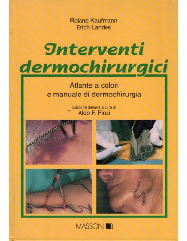 Interventi dermochirurgici 1/e 1994...