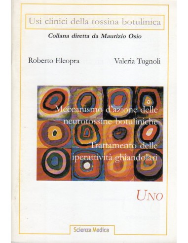 Usi clinici della tossina botulinica...