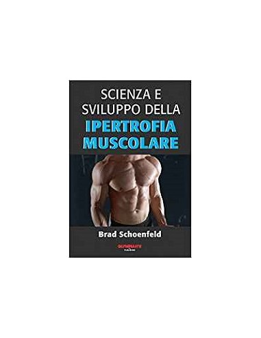 Scienza e Sviluppo della Ipertrofia...