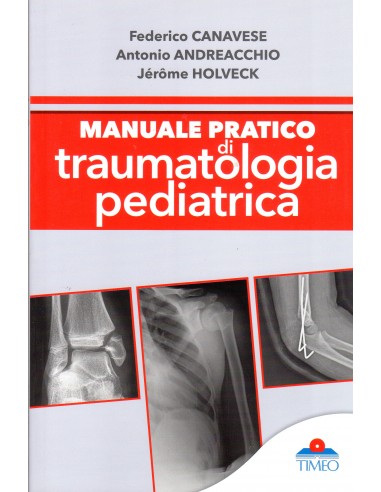 Manuale pratico di traumatologia...