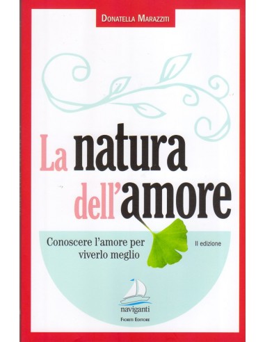 Natura dell'amore (la) Conoscere...