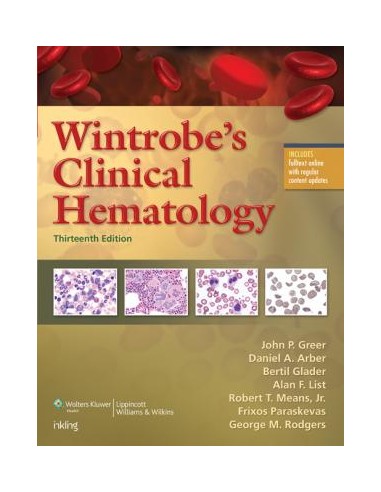 Wintrobe's Clinical Hematology 13/e...