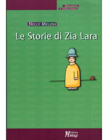 Storie di zia Lara (le) Educazione e...