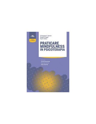Praticare mindfulness in psicoterapia...
