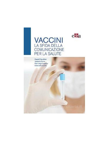 Comunicare i vaccini per la salute...