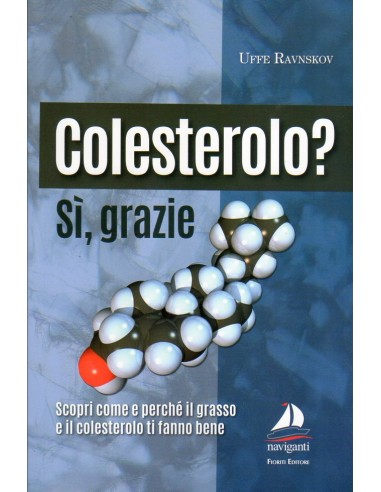 Colesterolo? Si, grazie. Scopri come...