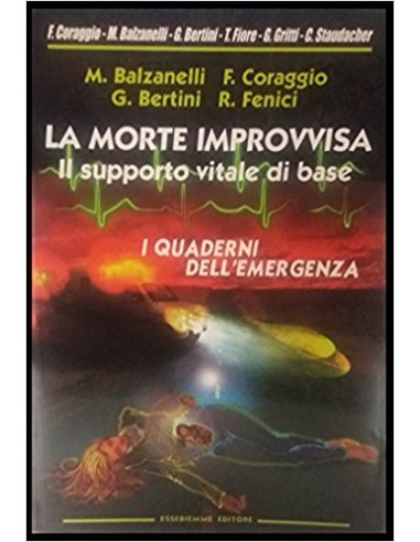 Morte improvvisa il supporto vitale...