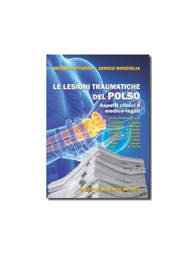 Lesioni traumatiche del polso (Le)...