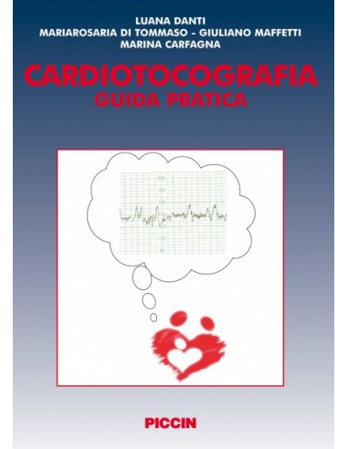 Cardiotocografia Guida pratica 1/e 2010
