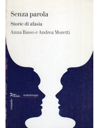Senza parola Storie e afasia (esaurito)