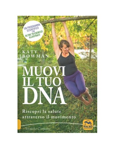 Muovi il tuo DNA Riscopri la salute...