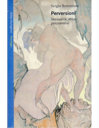 Perversioni Sessualità, etica,...