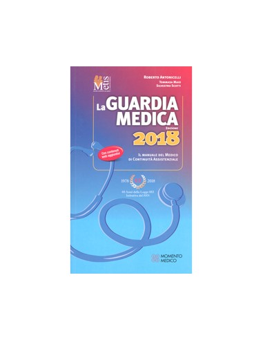 Guardia Medica 2018 (la) Il Manuale...