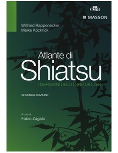 Atlante di Shiatsu. I...