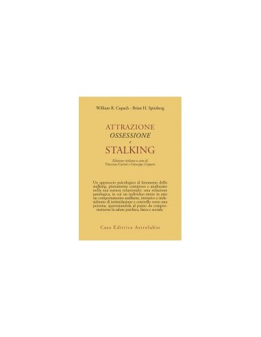 Attrazione ossessione e stalking
