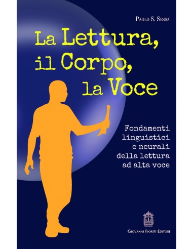 La Lettura il corpo la voce...