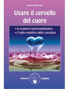 Usare il cervello del cuore