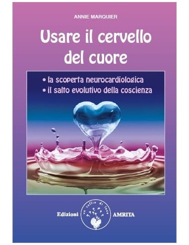 Usare il cervello del cuore