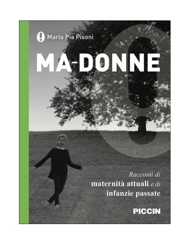Ma-Donne Racconti di maternità...