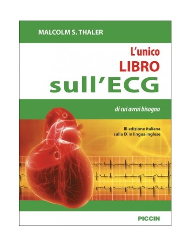 Unico libro sull'ECG (L') di cui...